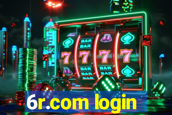 6r.com login